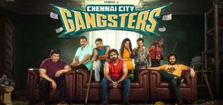 Chennai City Gangsters Info