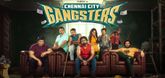 Trailer - Chennai City Gangsters