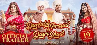 Durlabh Prasad Ki Dusri Shaadi - Trailer 