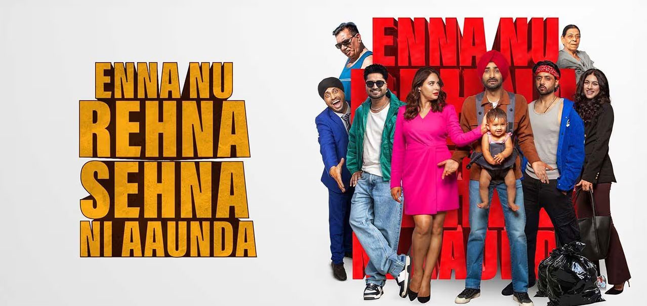 Enna Nu Rehna Sehna Ni Aaunda Punjabi Movie