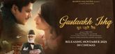 Teaser - Gustaakh Ishq