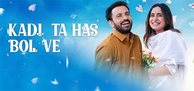 Kadi Ta Has Bol Ve Punjabi Movie