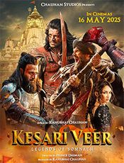 Click to know more about Kesari Veer