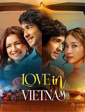 Love in Vietnam Preview