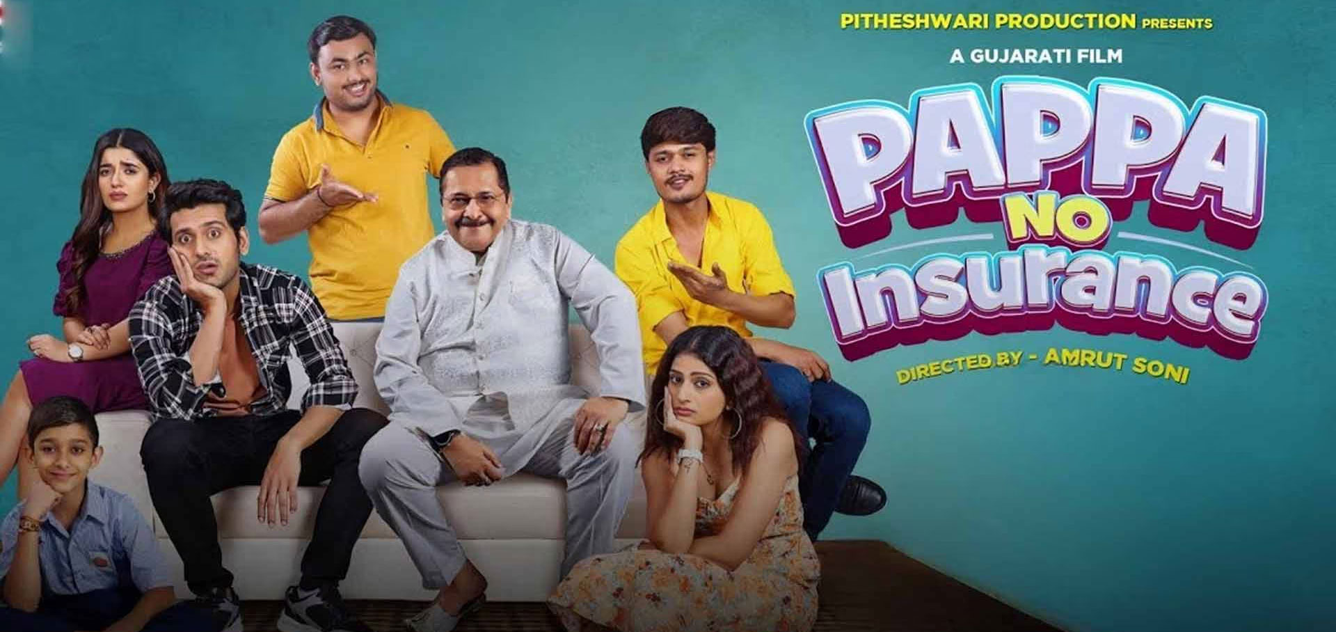 Pappa No Insurance  Gujarathi  Movie