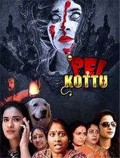 Pei Kottu Preview