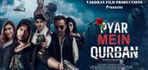 Trailer - Pyar Mein Qurban