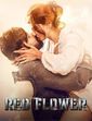 Click to know more about Red Flower