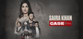 Trailer  - Saira Khan Case
