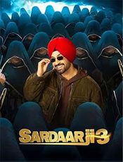Sardaarji 3 Preview