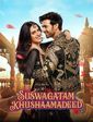 Click to know more about Suswagatam Khushaamadeed