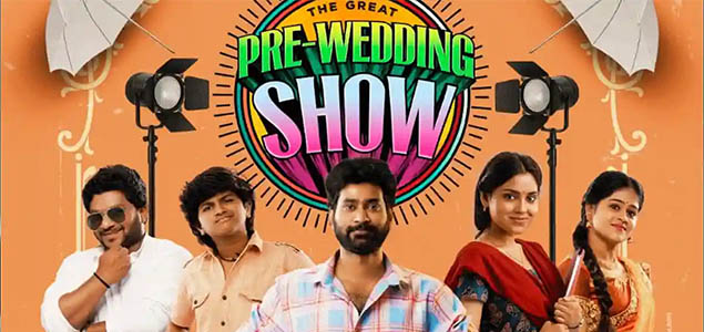 The Great Pre Wedding Show Telugu Movie