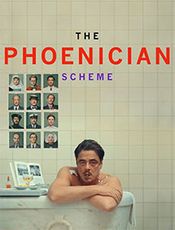 The Phoenician Scheme Movie Review