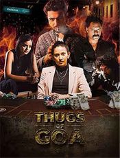 Thugs Of Goa Preview