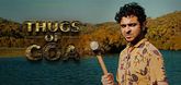 Trailer - Thugs Of Goa