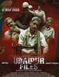 Click to know more about Udaipur files Kanhaiya Lal tailor murder