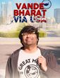 Click to know more about Vande Bharat Via USA