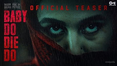 Baby Do Die Do - Teaser