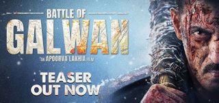 Battle Of Galwan - Teaser