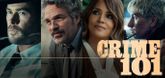 Trailer  - Crime 101