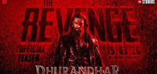 Dhurandhar The Revenge  - Teaser