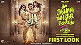 First Look - Hai Jawani Toh Ishq Hona Hai