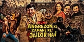 Trailer  - Hum Angrezon Ke Zamane Ke Jailor Hai