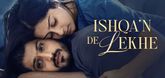 Trailer  - Ishqan De Lekhe