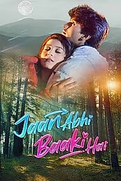 Jaan Abhi Baaki Hai Preview
