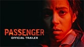 Trailer  - Passenger Video
