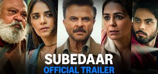 Subedaar - Trailer 
