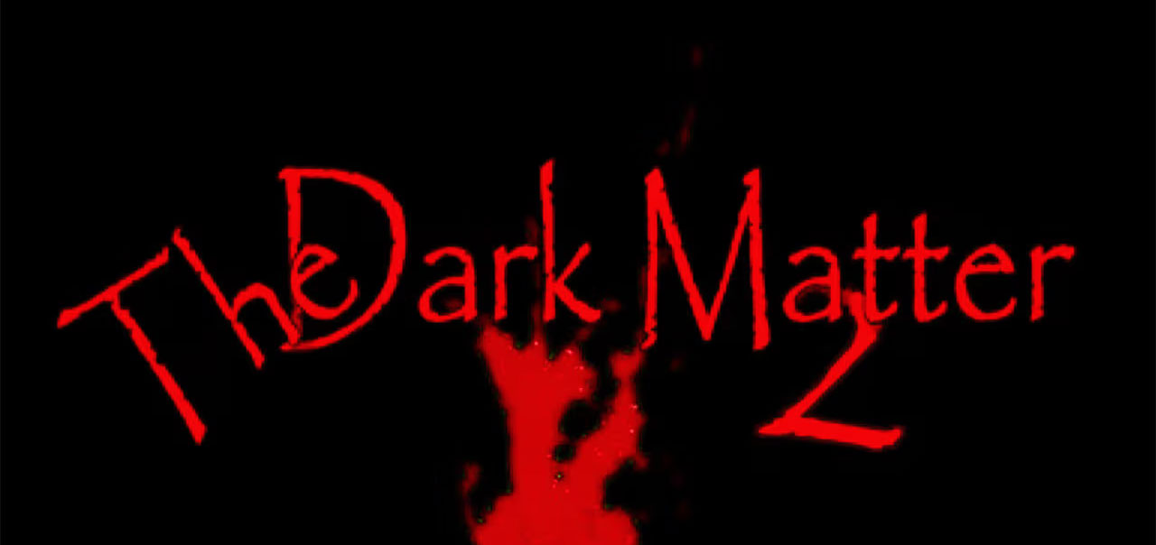 The Dark Matter 2 Hindi Movie